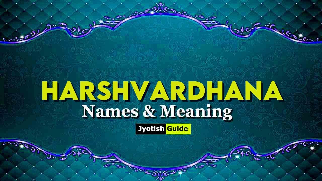 harshvardhana name meaning