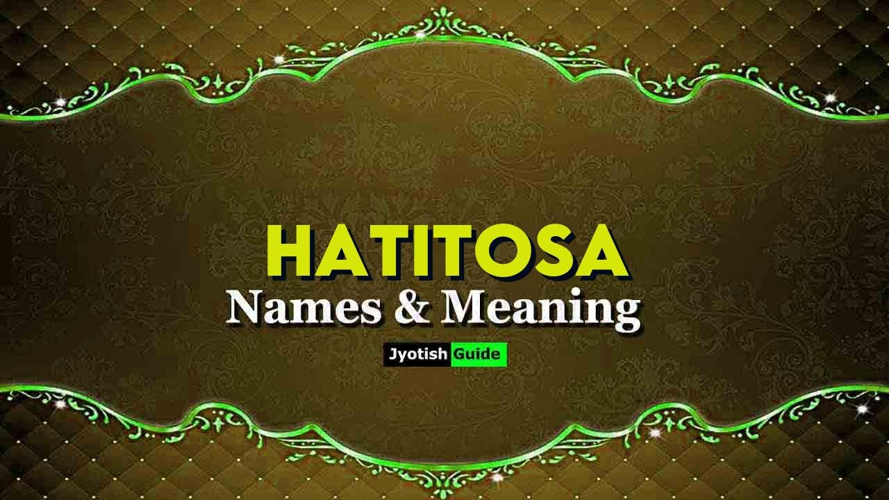 hatitosa name meaning