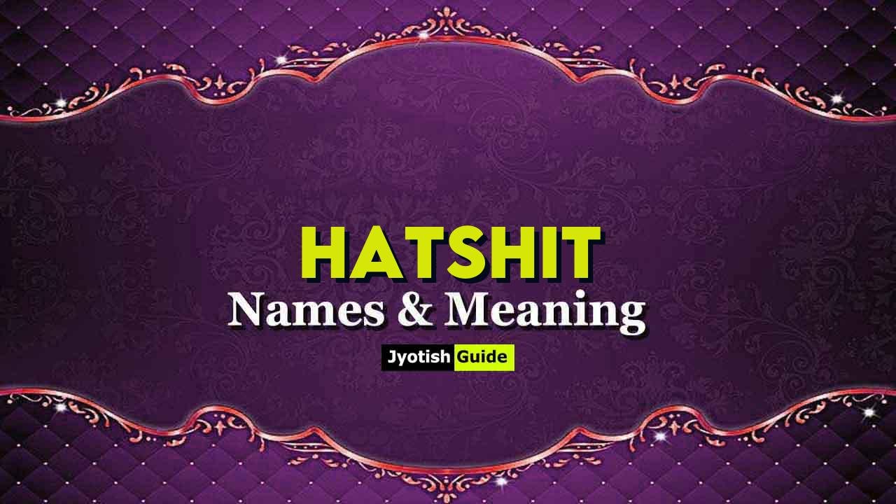 hatshit name meaning