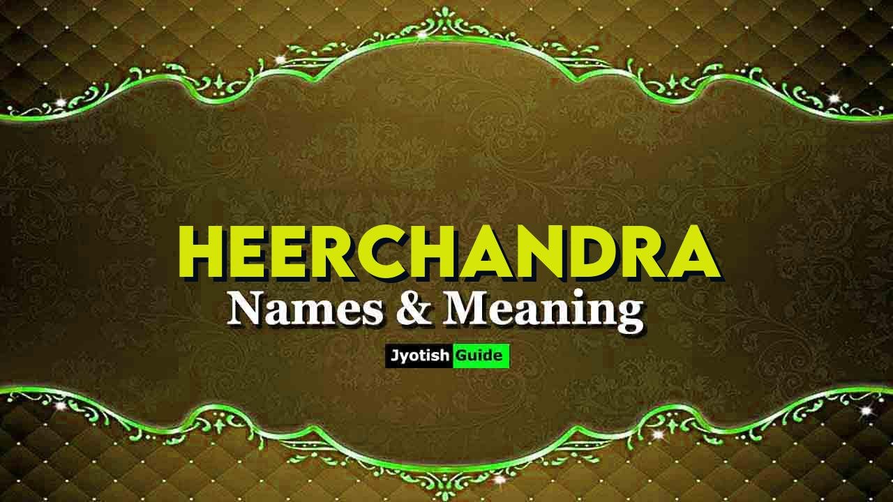 heerchandra name meaning