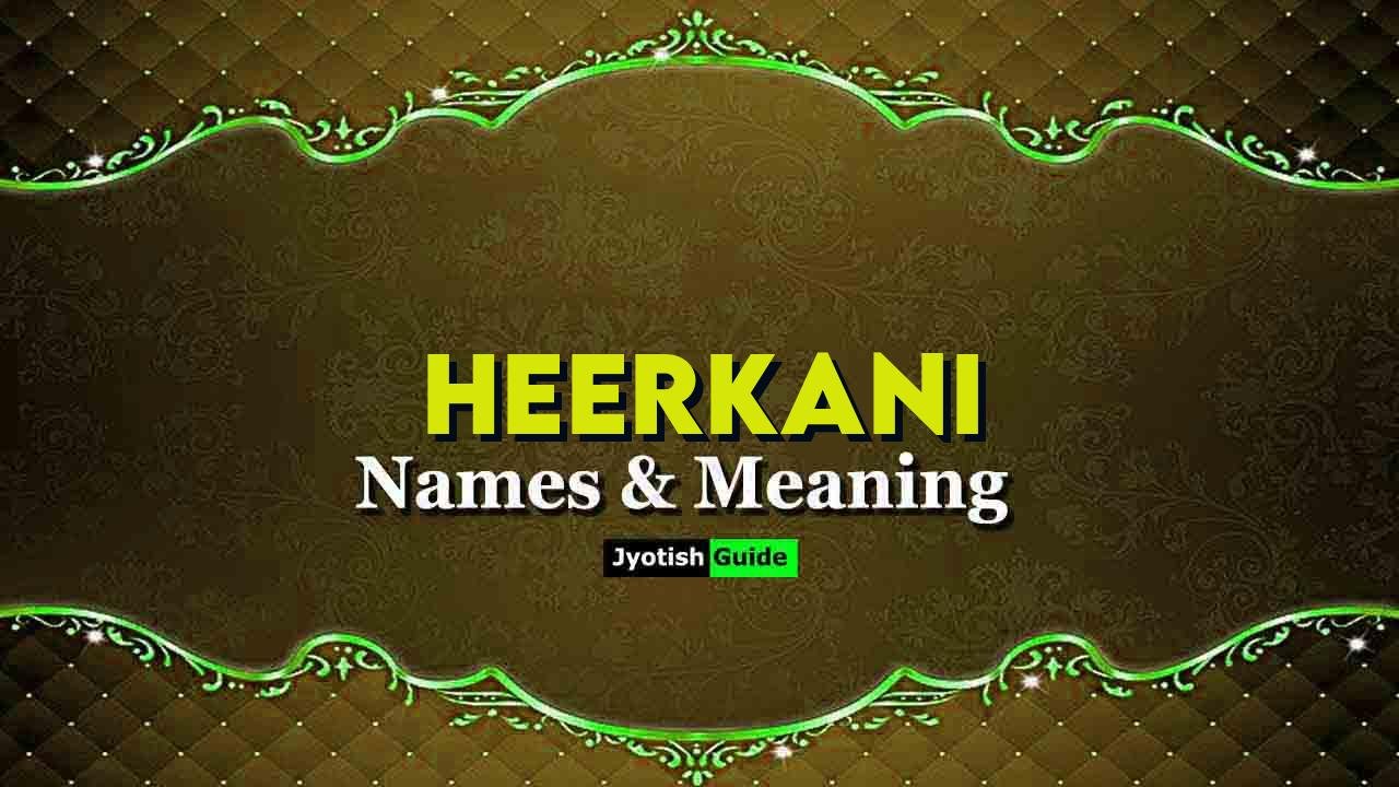 heerkani name meaning