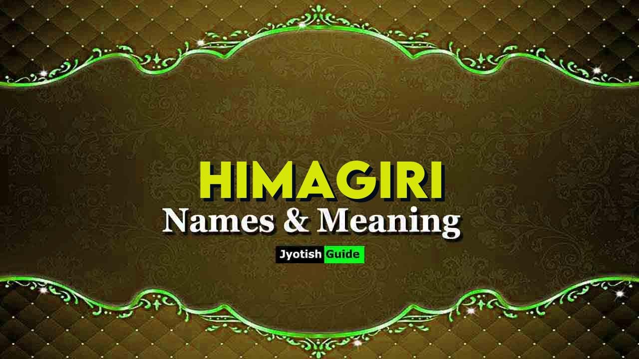 himagiri name meaning