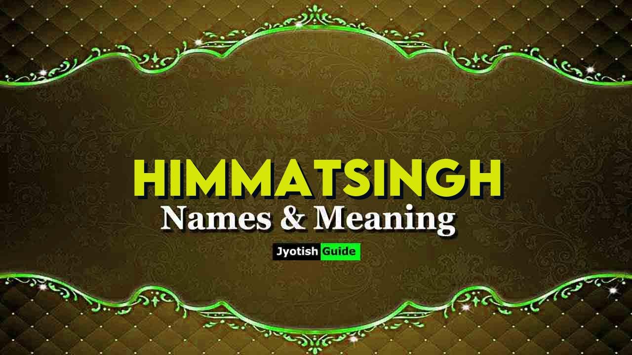himmatsingh name meaning