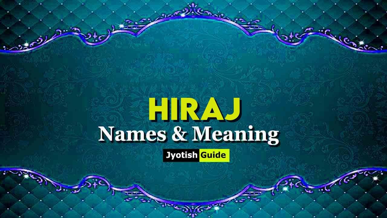 hiraj name meaning