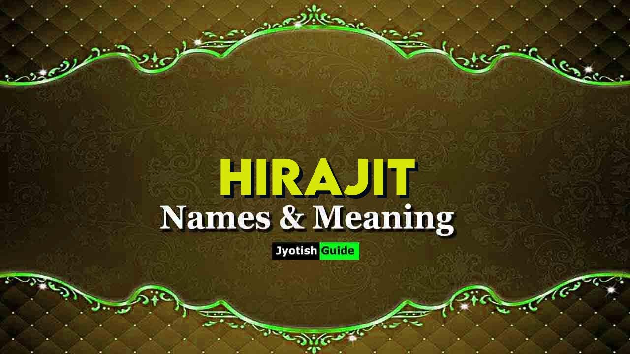 hirajit name meaning