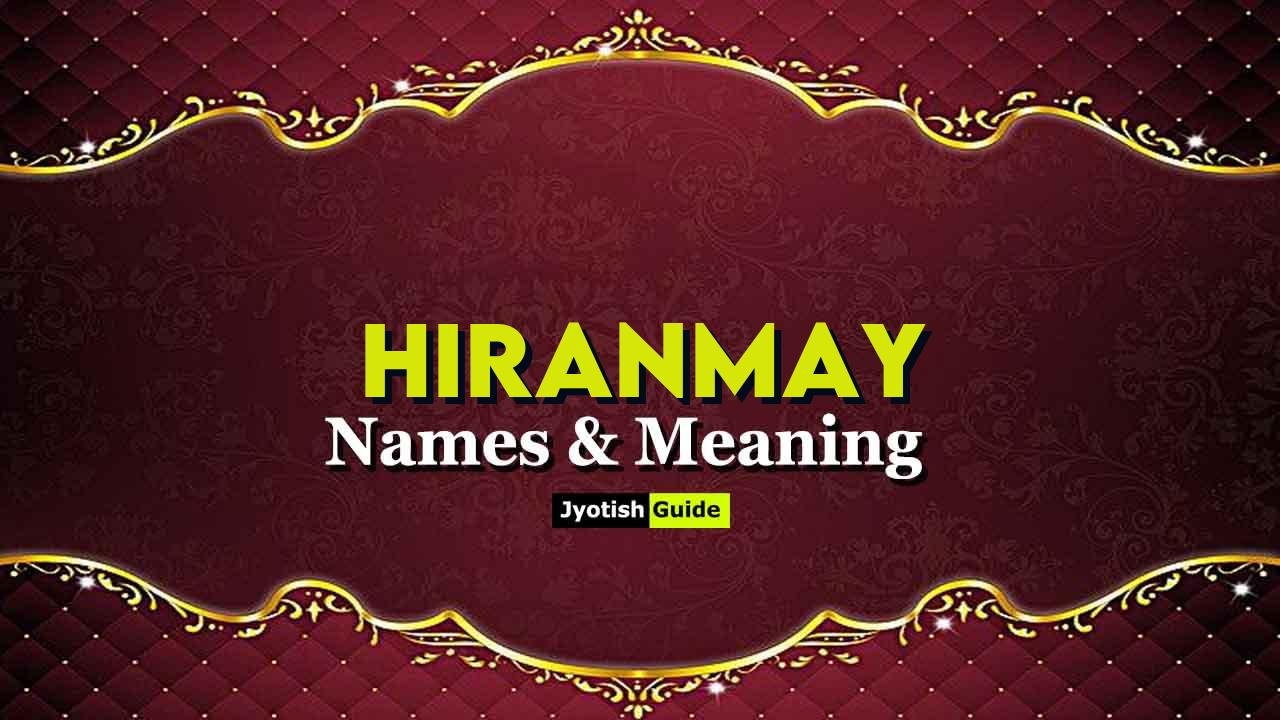 hiranmay name meaning