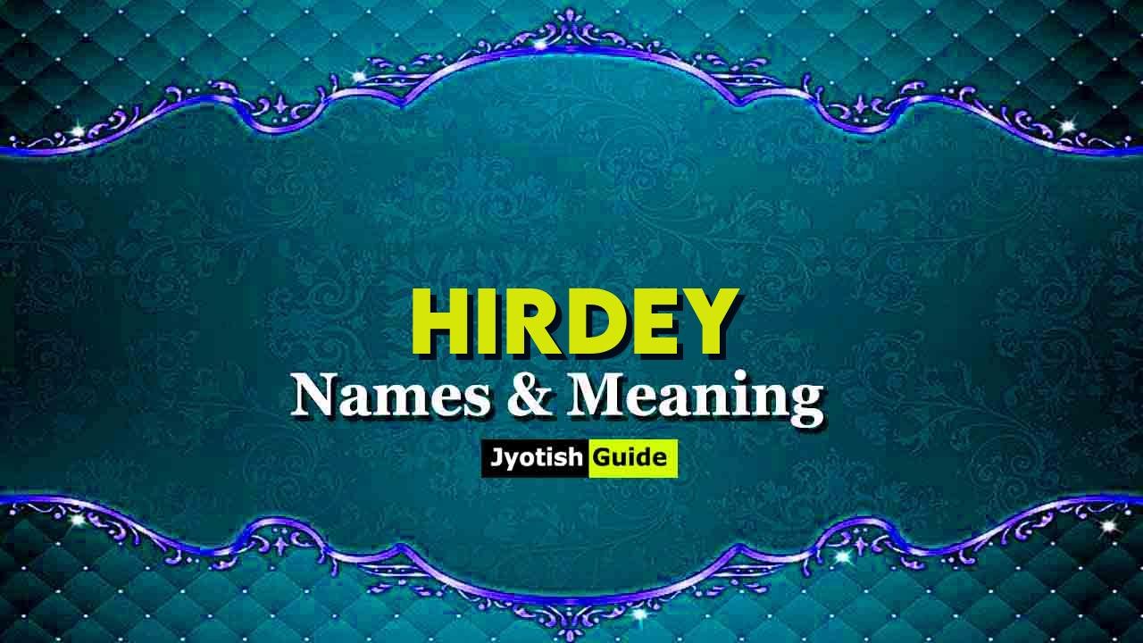 hirdey name meaning