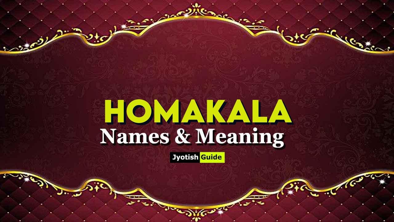 homakala name meaning
