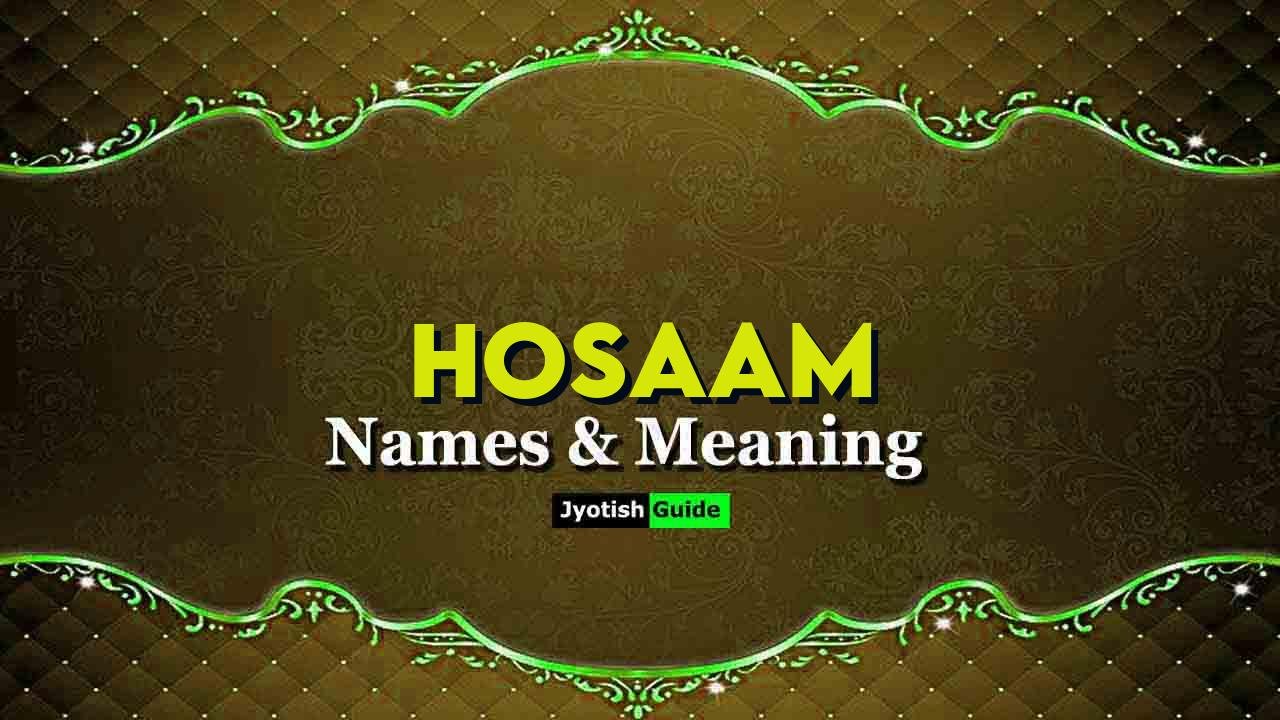 hosaam name meaning