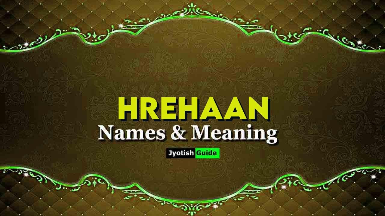 hrehaan name meaning