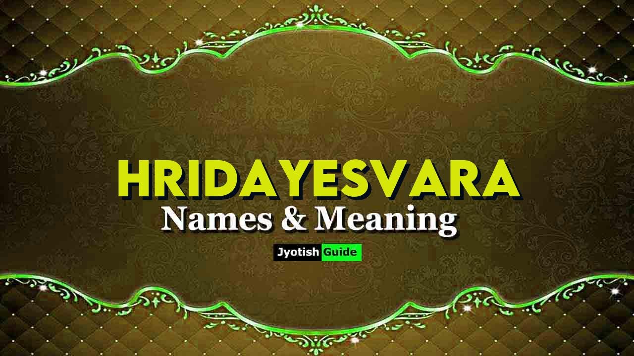 hridayesvara name meaning