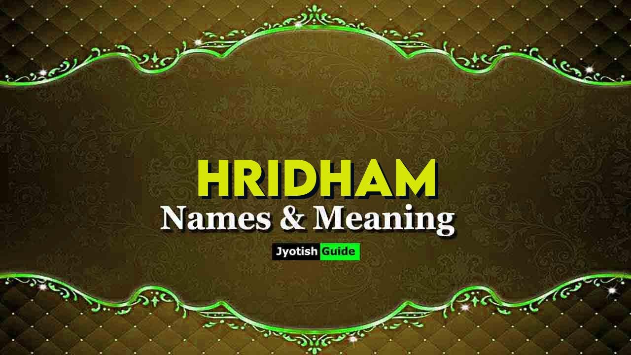 hridham name meaning