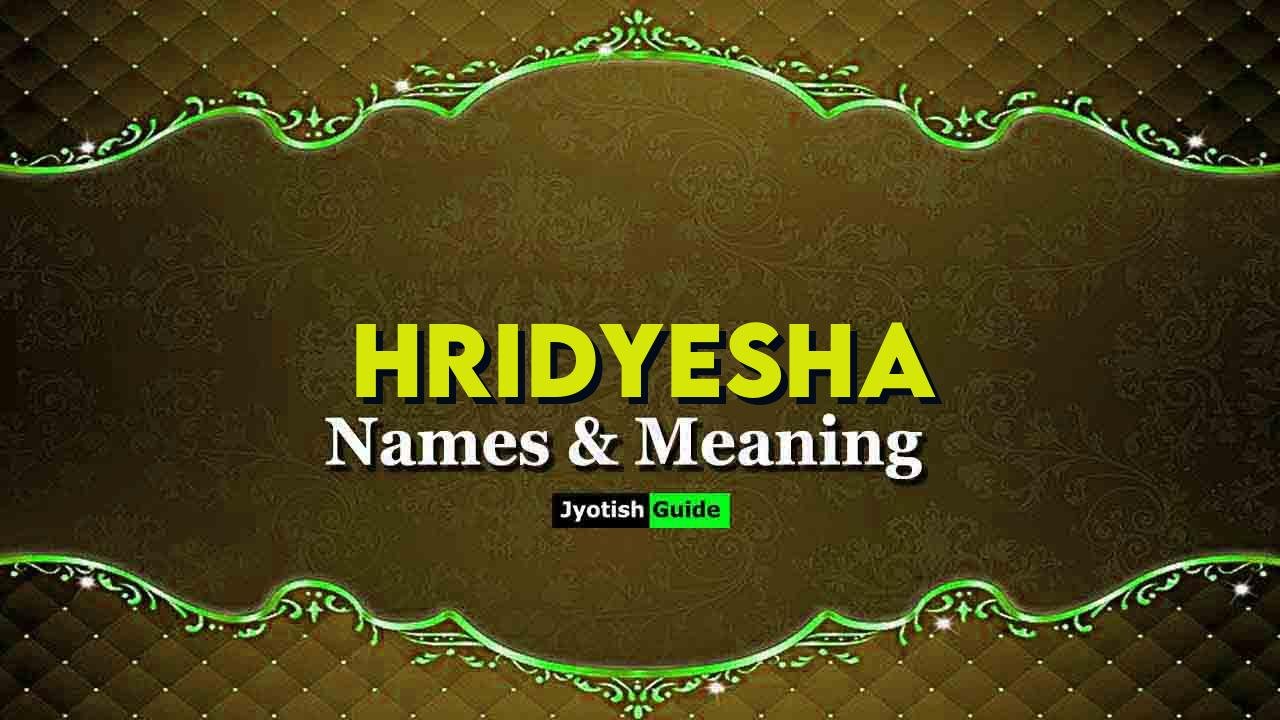 hridyesha name meaning