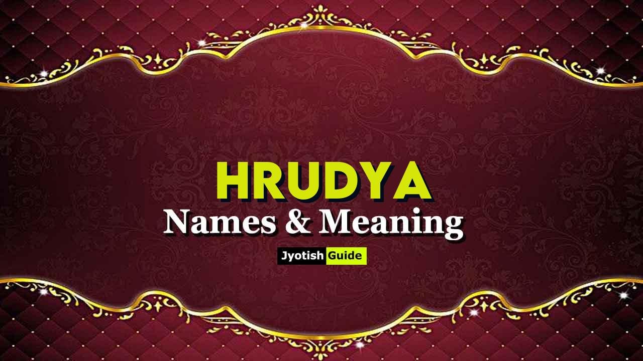 hrudya name meaning