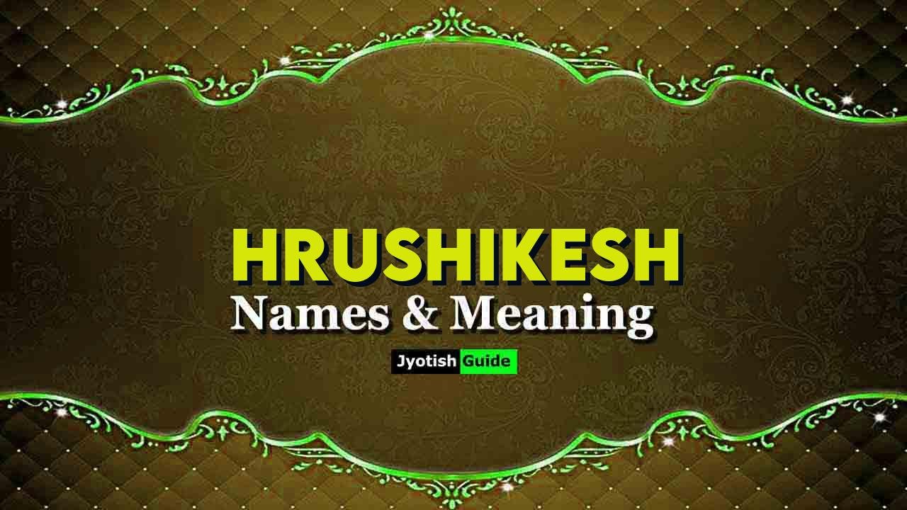 hrushikesh name meaning