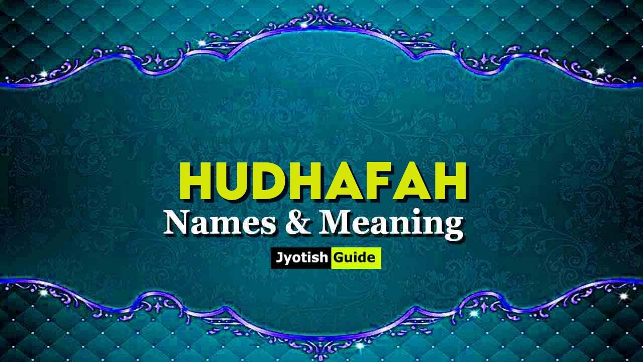 hudhafah name meaning