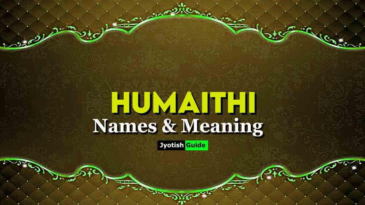 humaithi name meaning