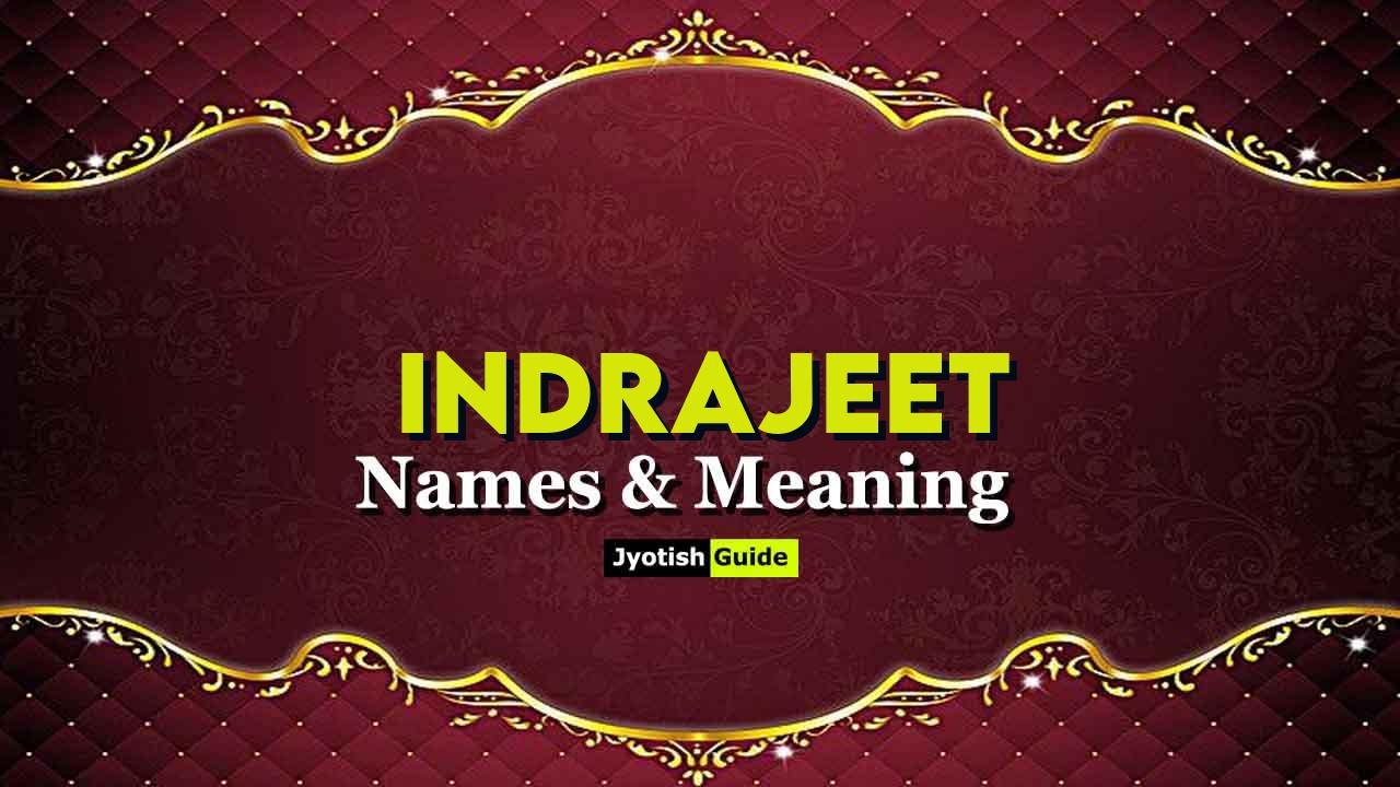 indrajeet name meaning