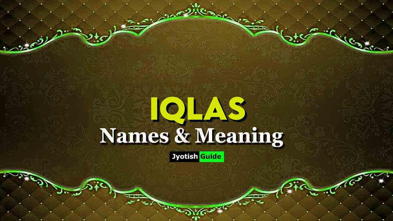 iqlas name meaning