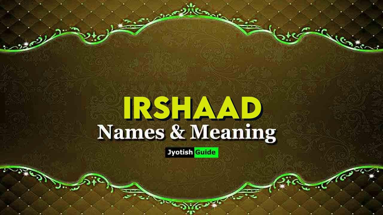 irshaad name meaning