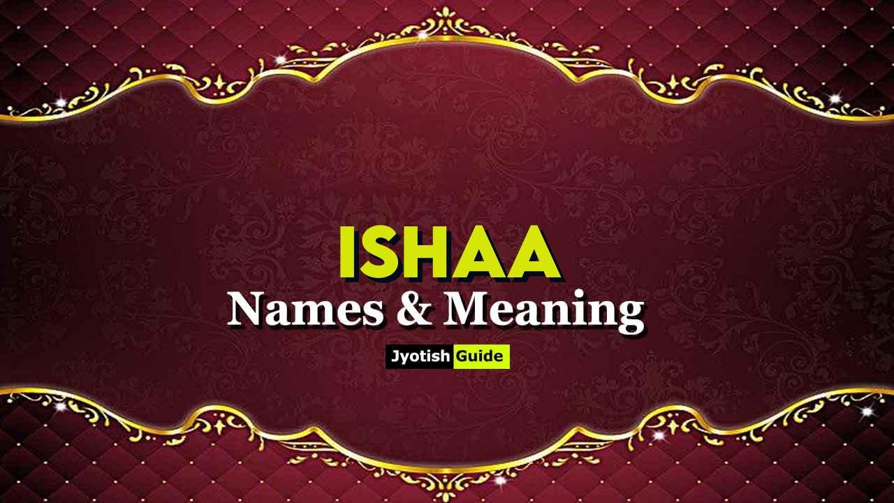 ishaa name meaning