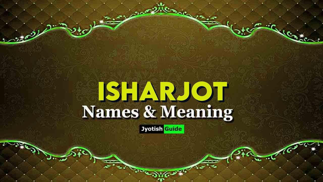 isharjot name meaning