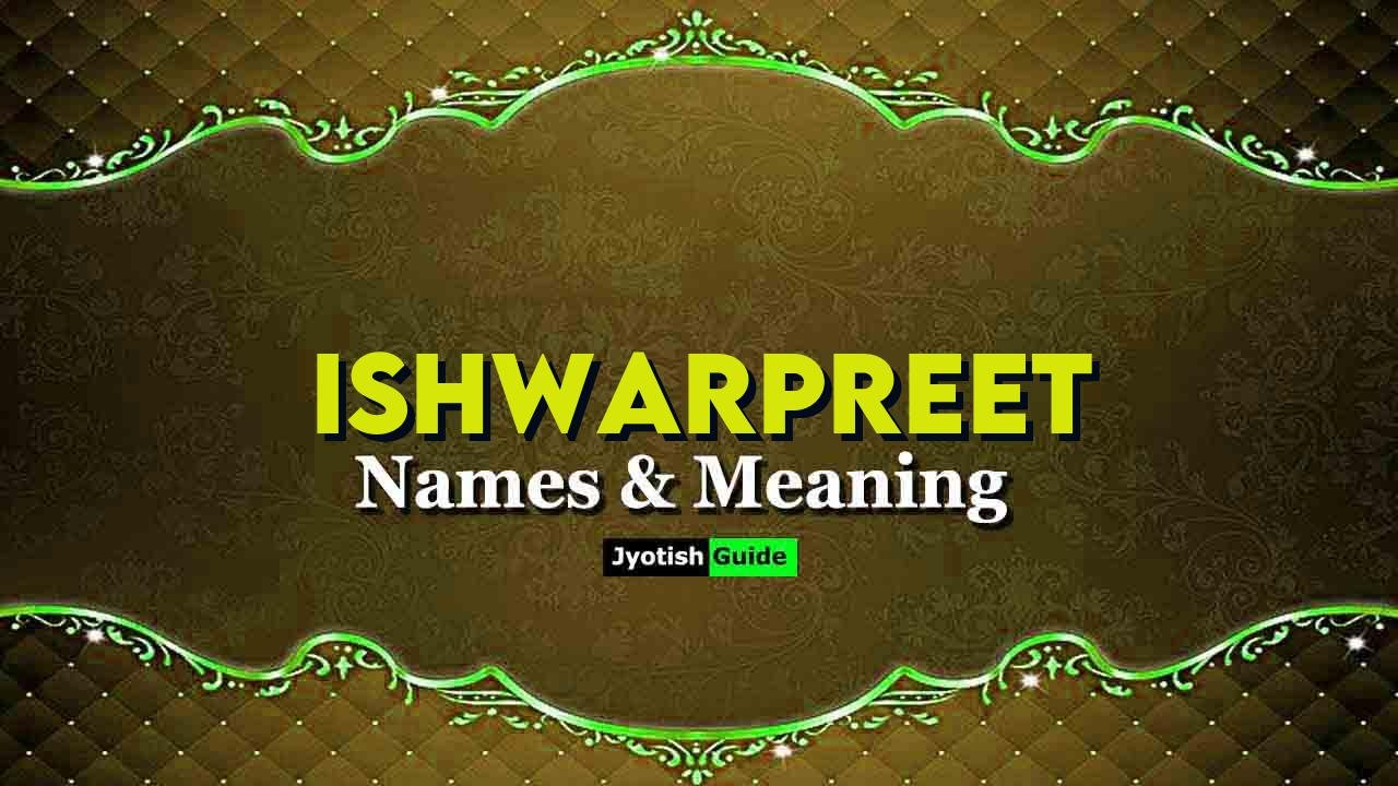 ishwarpreet name meaning