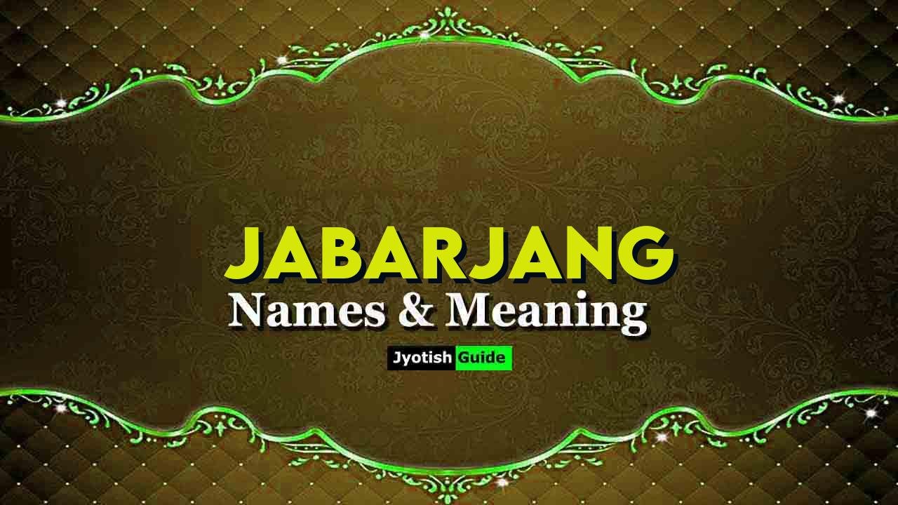 jabarjang name meaning