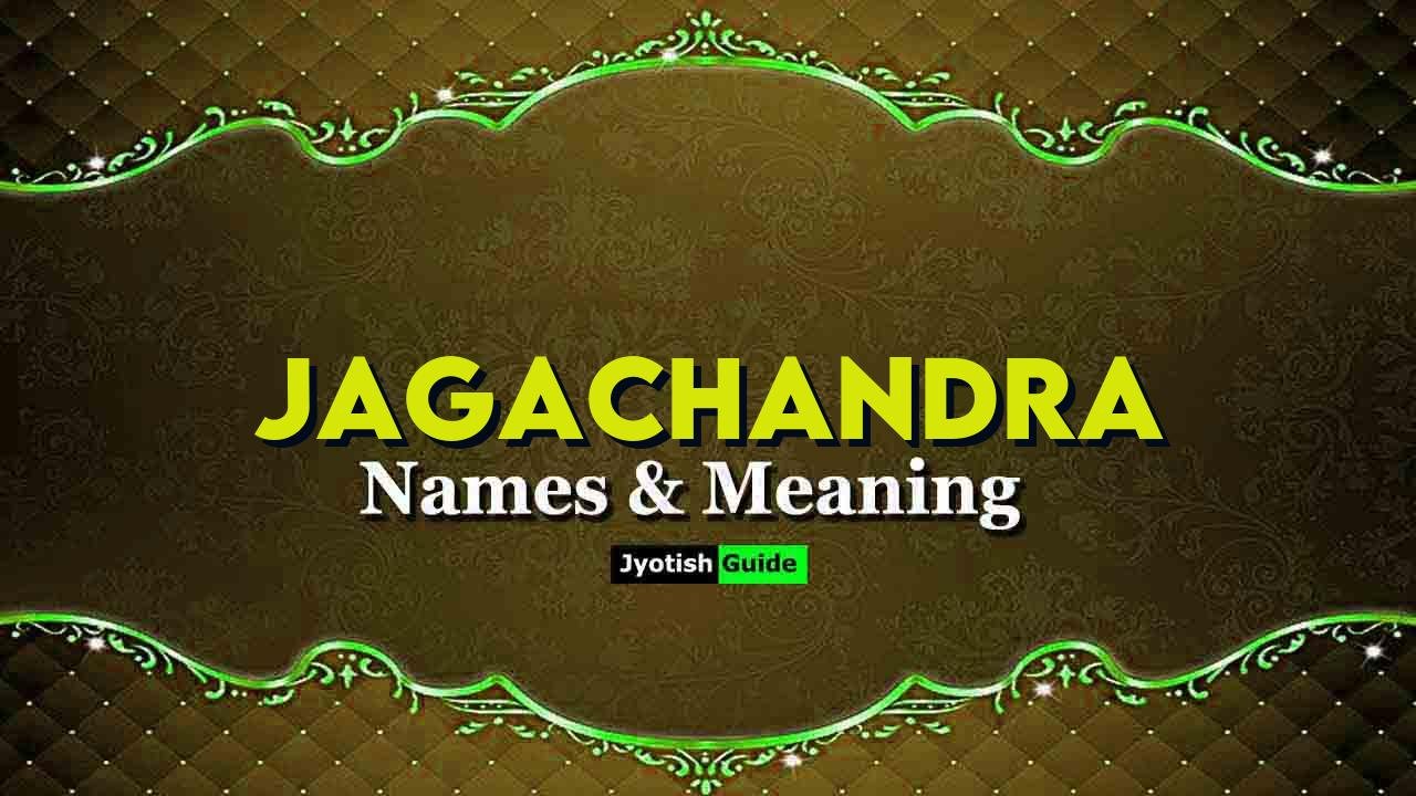 jagachandra name meaning