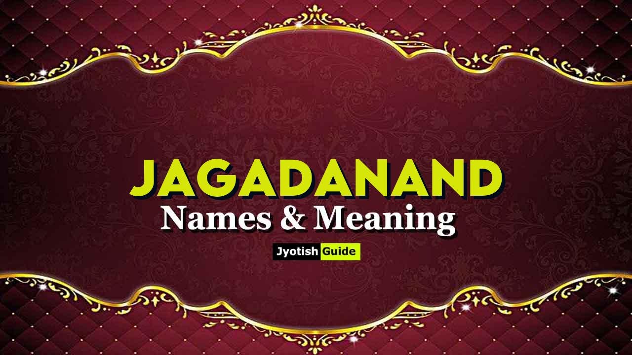 jagadanand name meaning