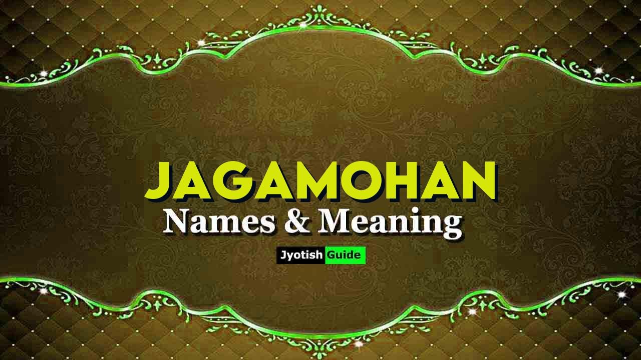 jagamohan name meaning
