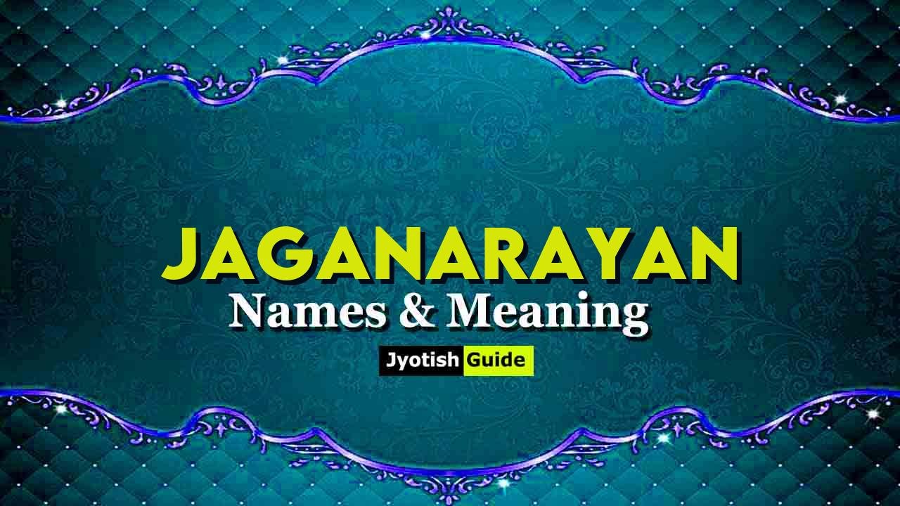jaganarayan name meaning