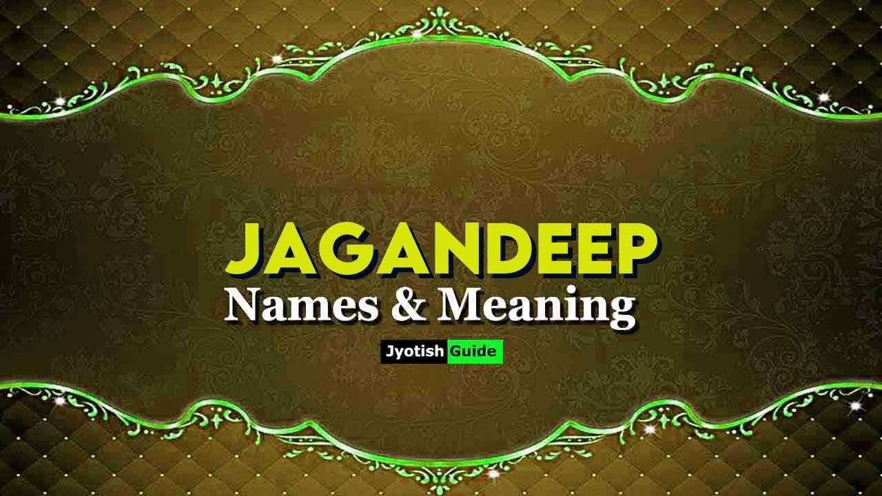 jagandeep name meaning