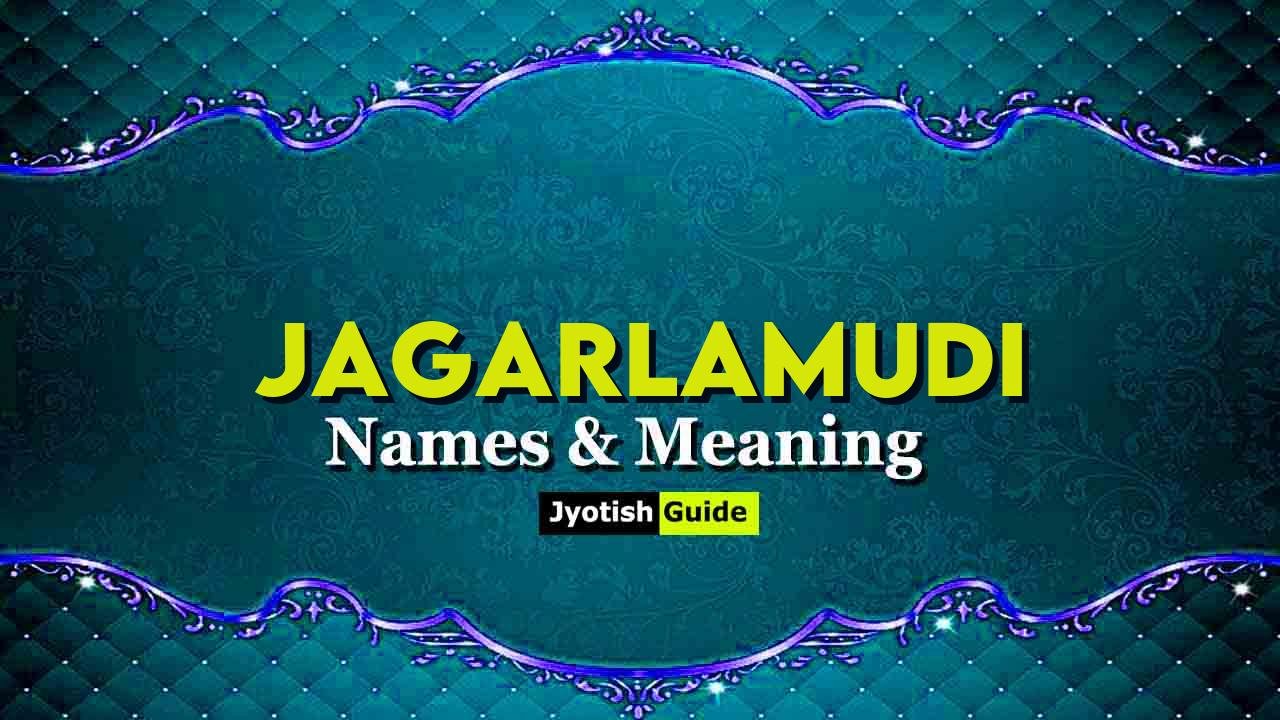 jagarlamudi name meaning