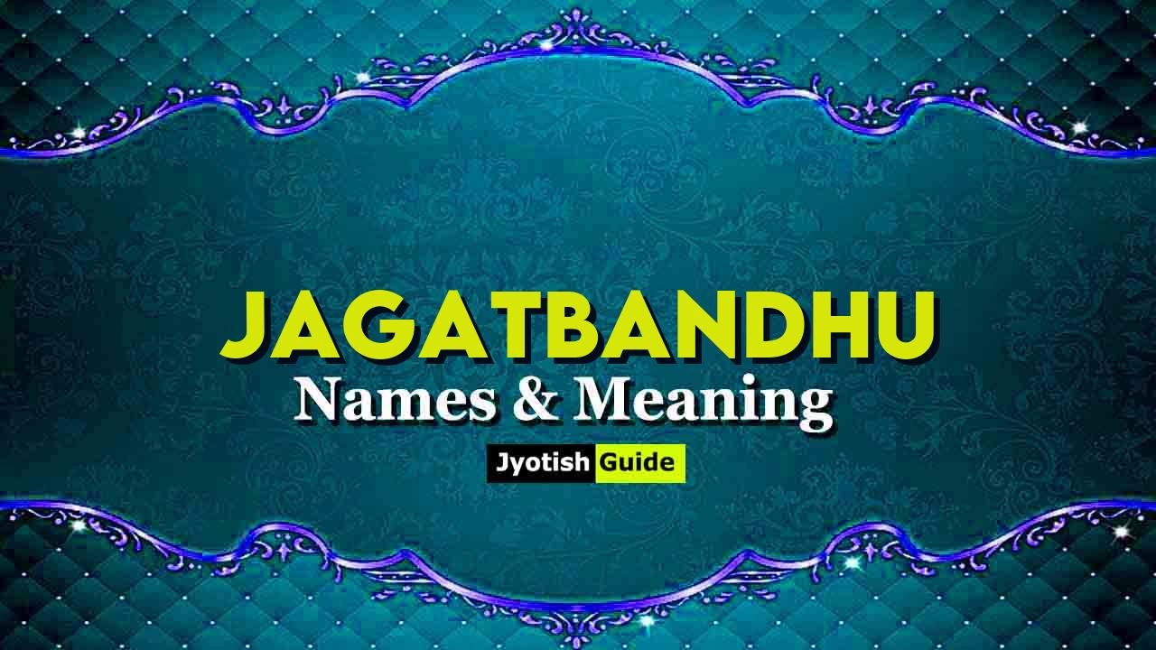 jagatbandhu name meaning