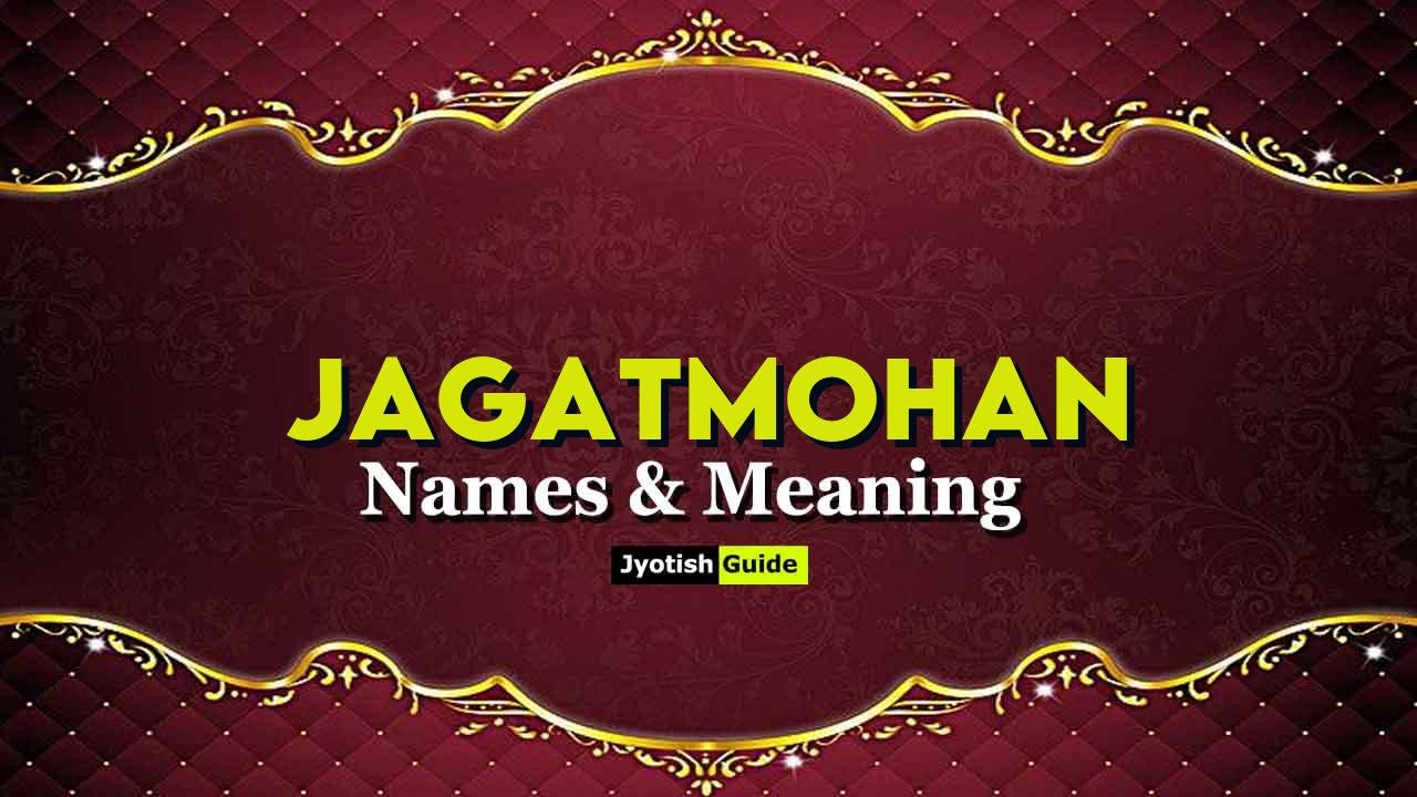 jagatmohan name meaning