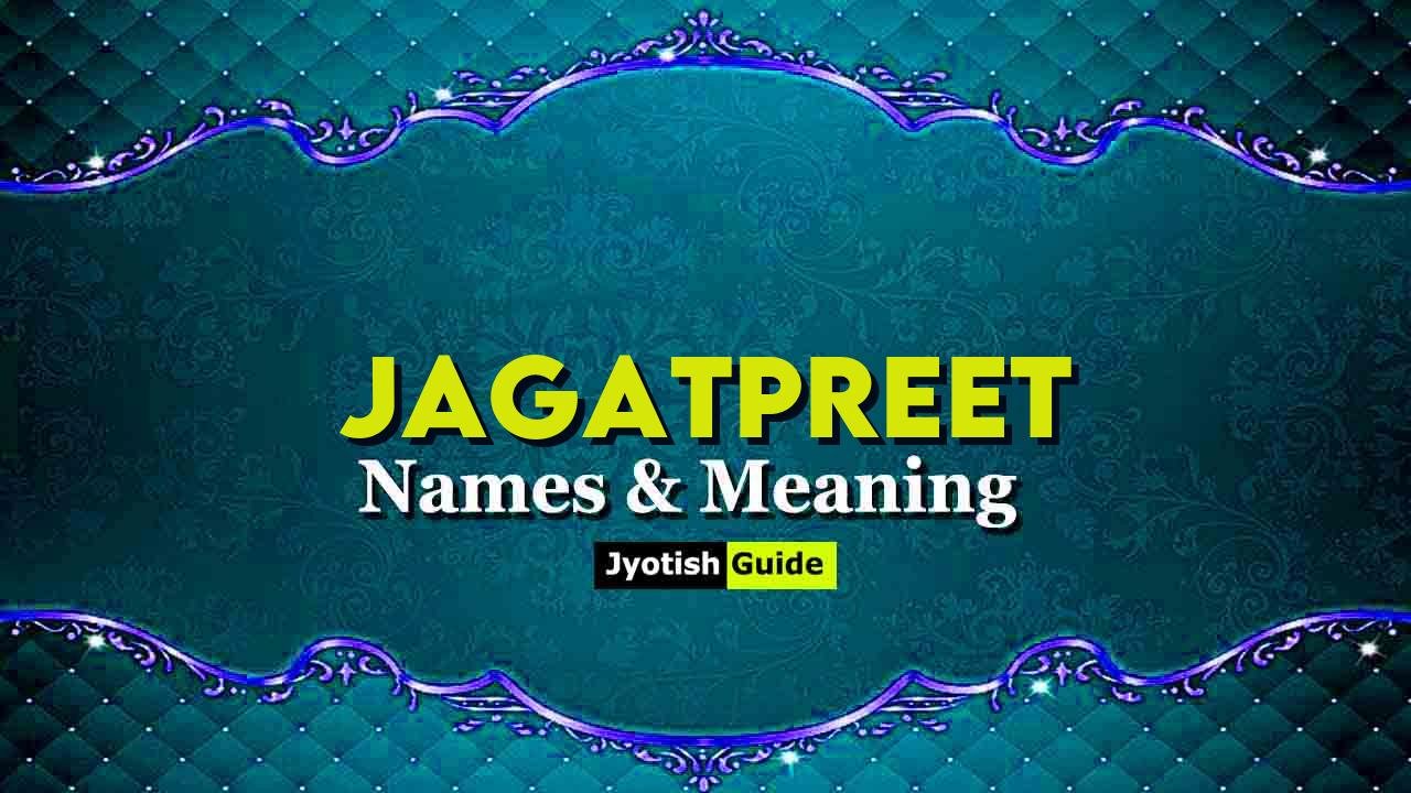 jagatpreet name meaning