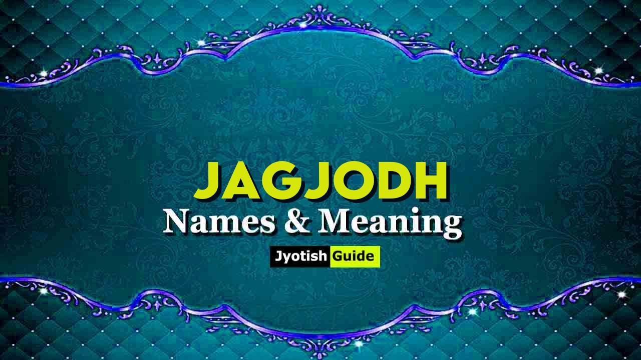 jagjodh name meaning