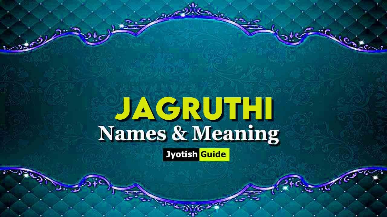 jagruthi name meaning