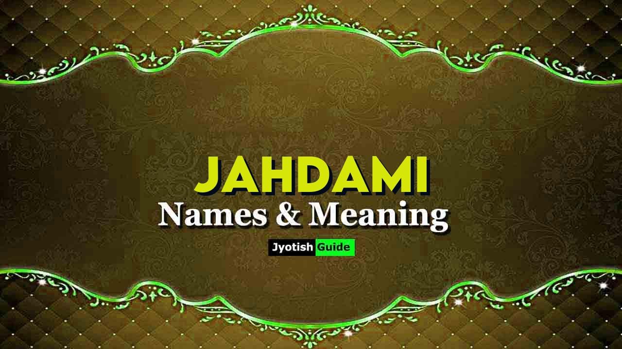 jahdami name meaning