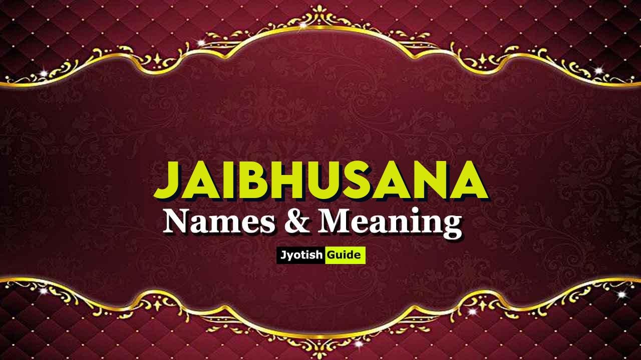 jaibhusana name meaning