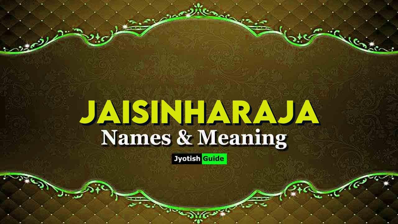 jaisinharaja name meaning