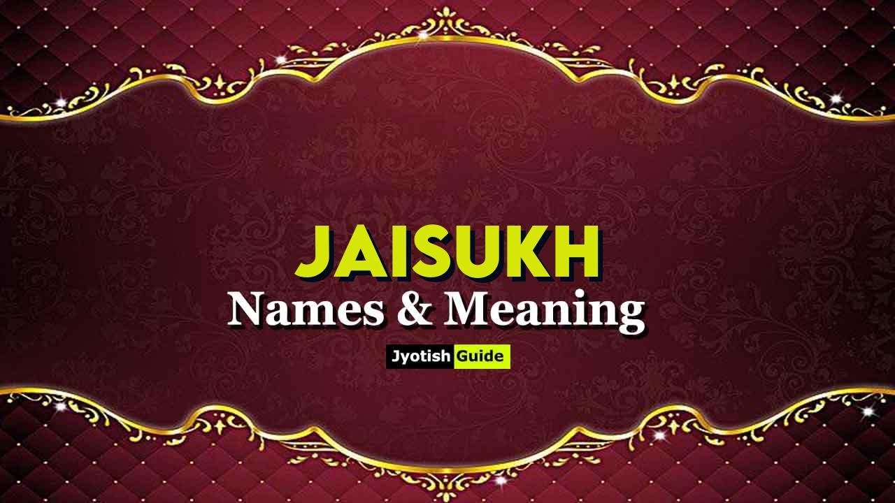 jaisukh name meaning