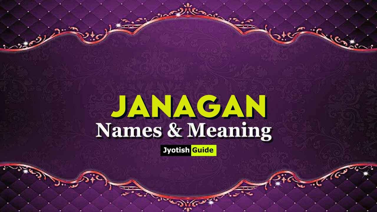 janagan name meaning