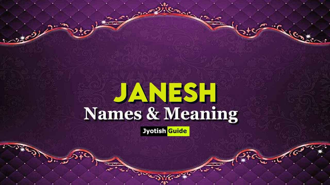 janesh name meaning