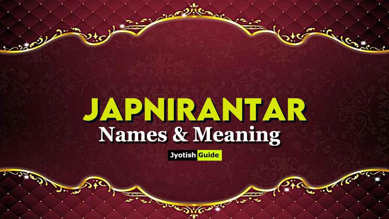 japnirantar name meaning