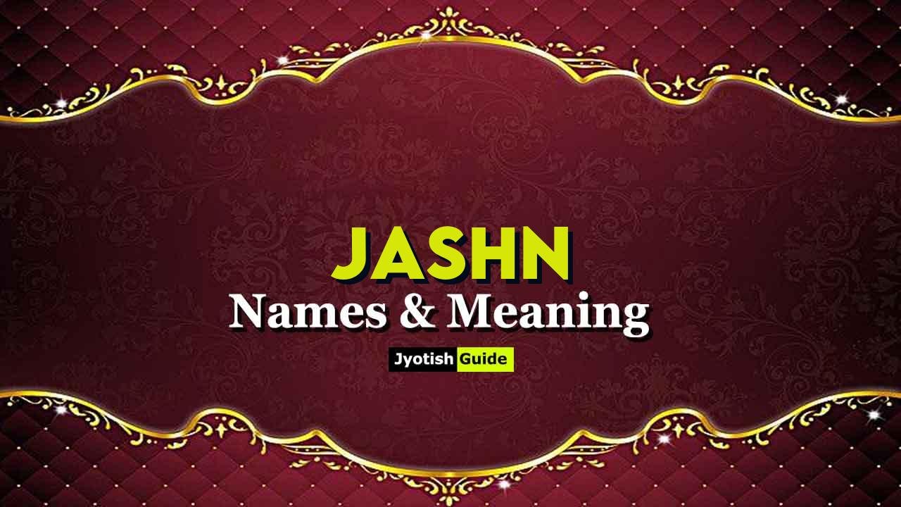 jashn name meaning