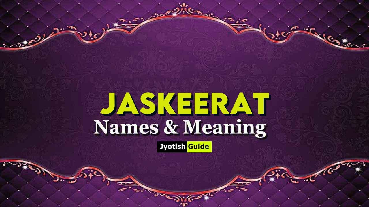 jaskeerat name meaning