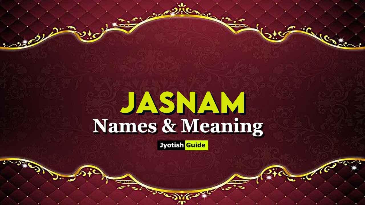 jasnam name meaning