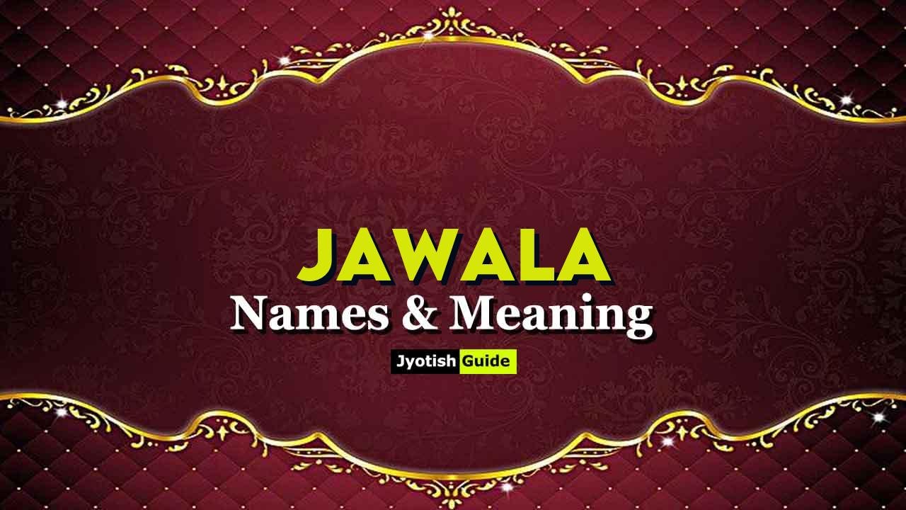 jawala name meaning